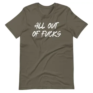 All Out Of Fucks Shirt